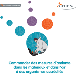 Mesures d'empoussièrement dans l'air (amiante) : les guides d'achat de l'INRS pour le donneur d'ordre
